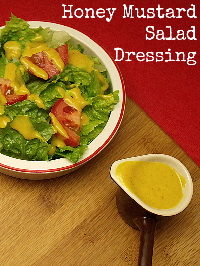 Easy Honey Mustard Salad Dressing