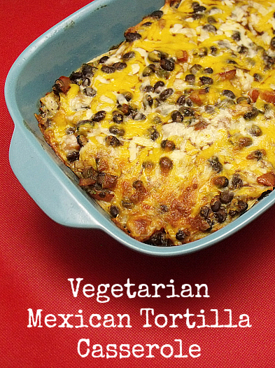 Vegetarian Mexican Tortilla Casserole Recipe