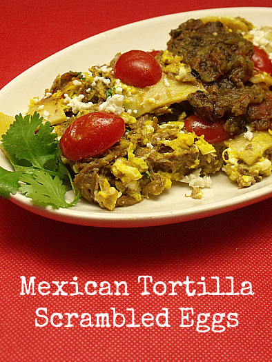 Mexican Tortilla Scrambled Eggs