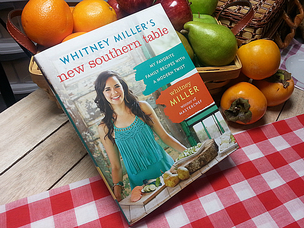 Whitney Miller Cookbook - New Southern Table