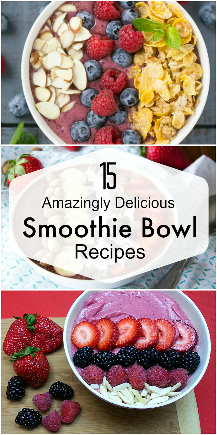 15 Amazingly Delicious Smoothie Bowl Recipes - Mama Likes To Cook