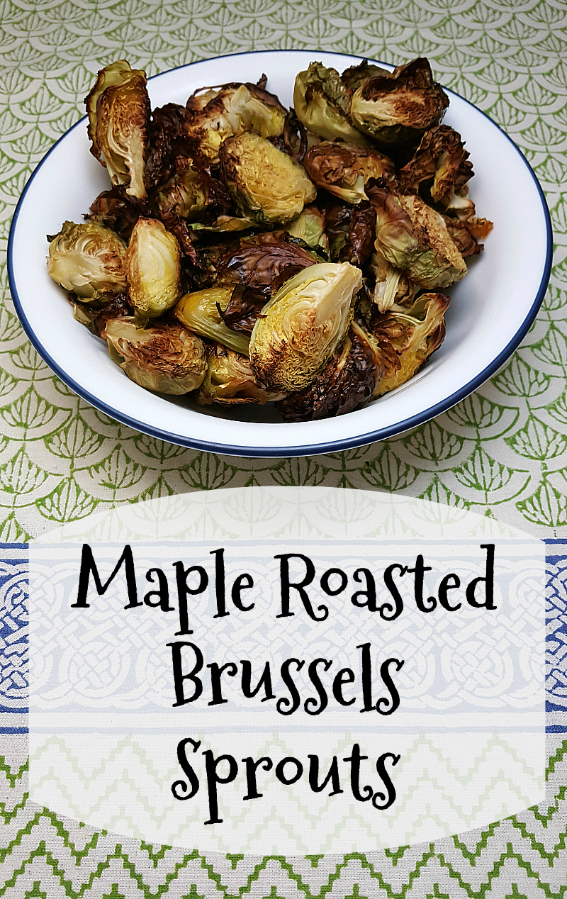 Maple Roasted Brussels Sprouts Recipe