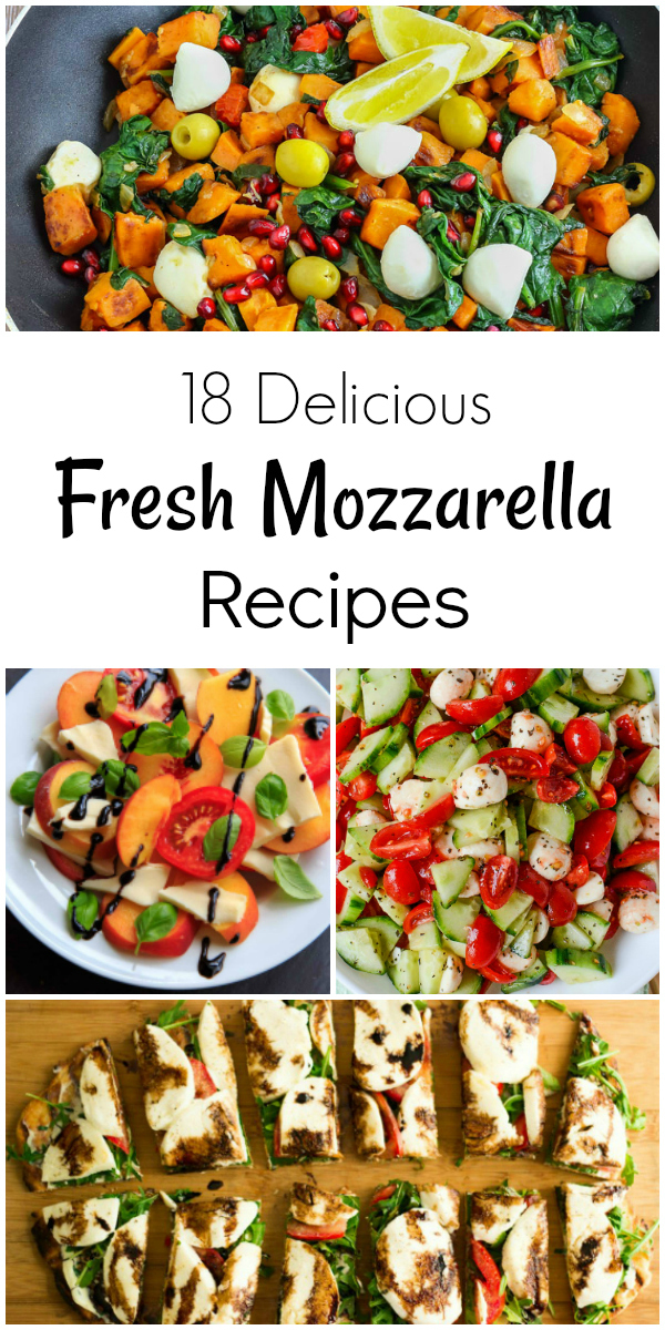 Fresh Mozzarella Recipes