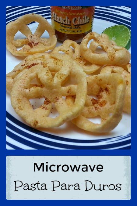 Microwave Pasta Para Duros with Hatch Chile Powder - No Deep Frying!