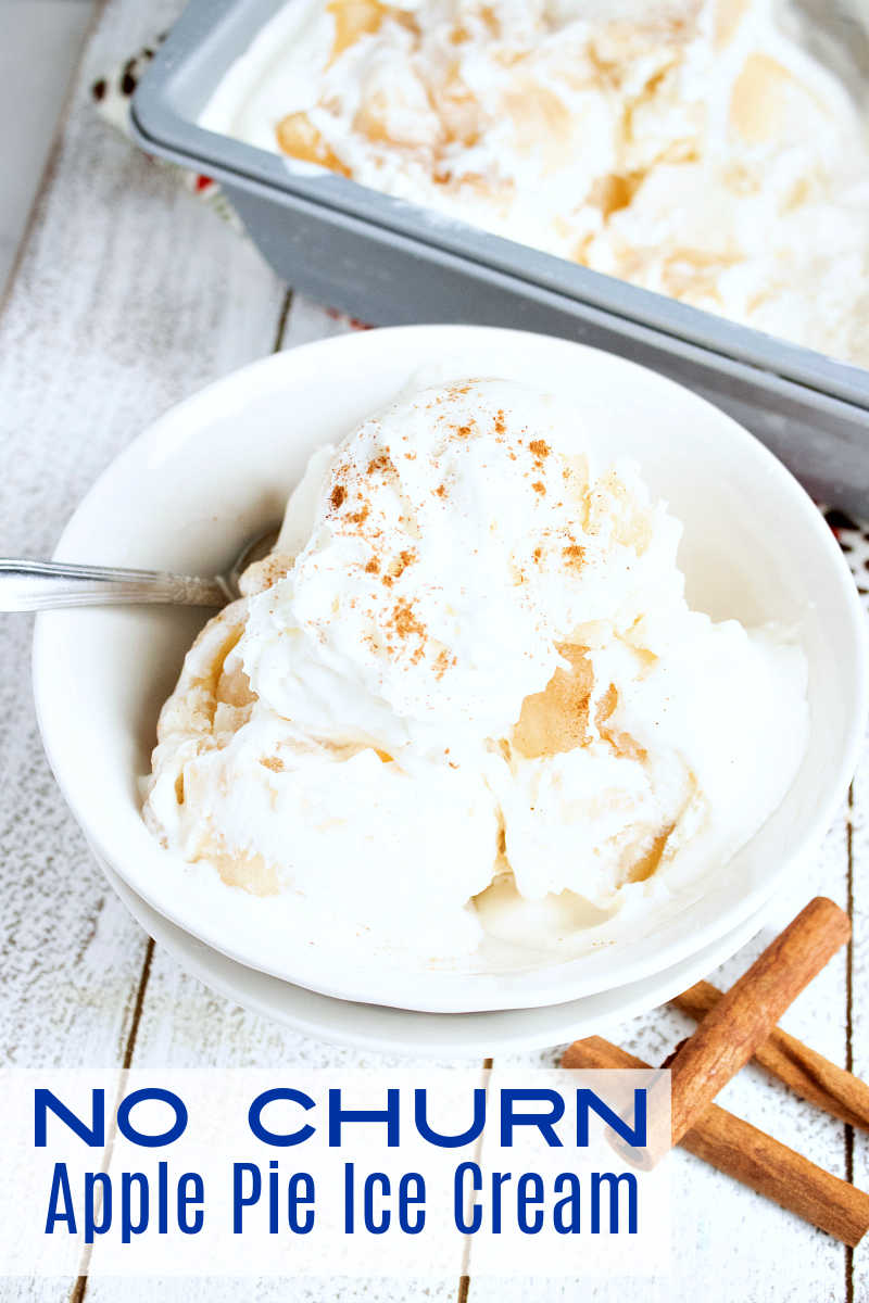 No Churn Apple Pie Ice Cream Recipe #recipe #icecream #nochurn #nochurnicecream #apple #apples