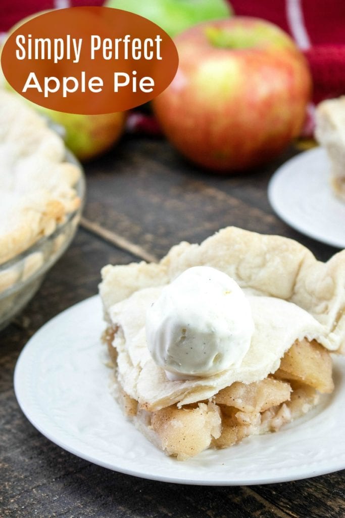 Simply Perfect Apple Pie Recipe - Mama Likes To Cook