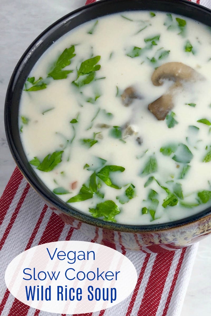 Slow Cooker Vegan Wild Rice Mushroom Soup Recipe #Vegan #Soup #VeganSoup #SlowCooker #SlowCookerSoup #WildRice #WildRiceSoup #MushroomSoup