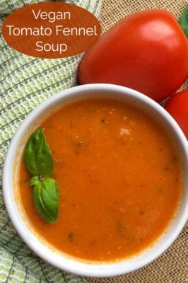 Vegan Tomato Fennel Soup Recipe - Mama Likes To Cook