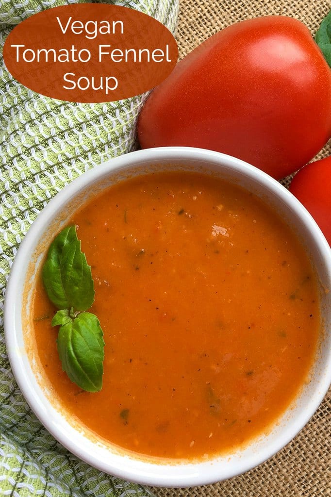 Vegan Tomato Fennel Soup Recipe #Fennel #TomatoSoup