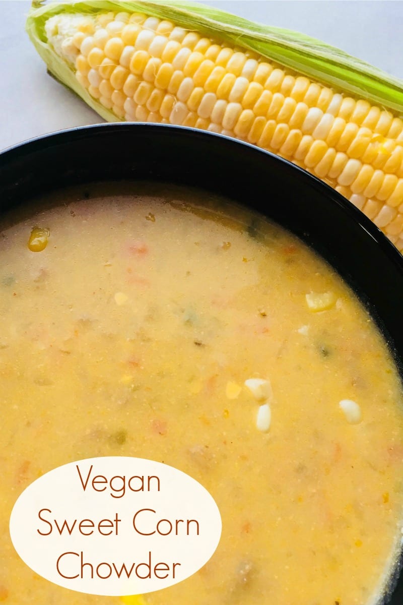 Vegan Sweet Corn Chowder Recipe #Chowder #CornChowder #Soup #Vegan #VeganChowder #VeganSoup #CornRecipe