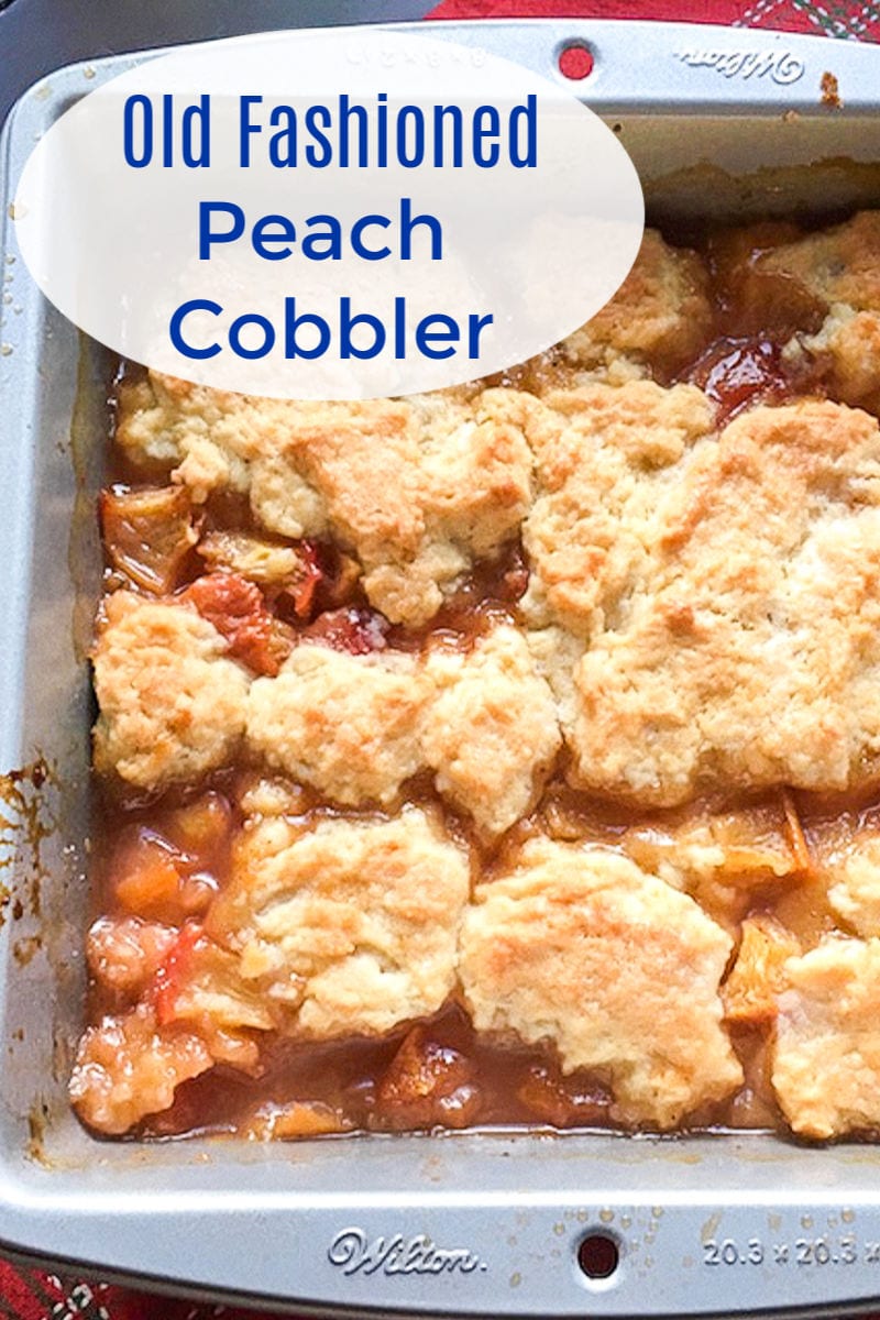 Old Fashioned Peach Cobbler Recipe