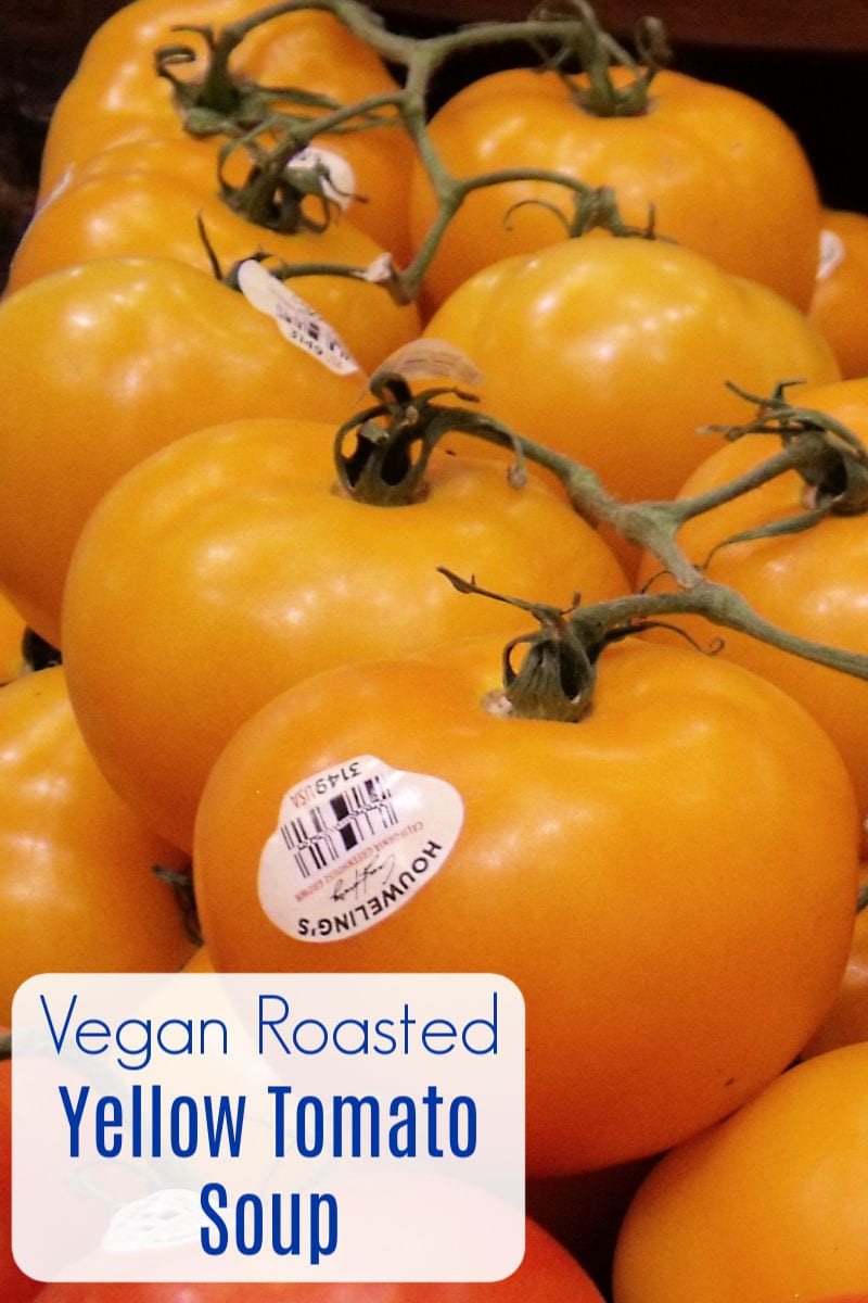 Vegan Roasted Yellow Tomato Soup Recipe #TomatoSoup #YellowTomatoes #YellowTomato