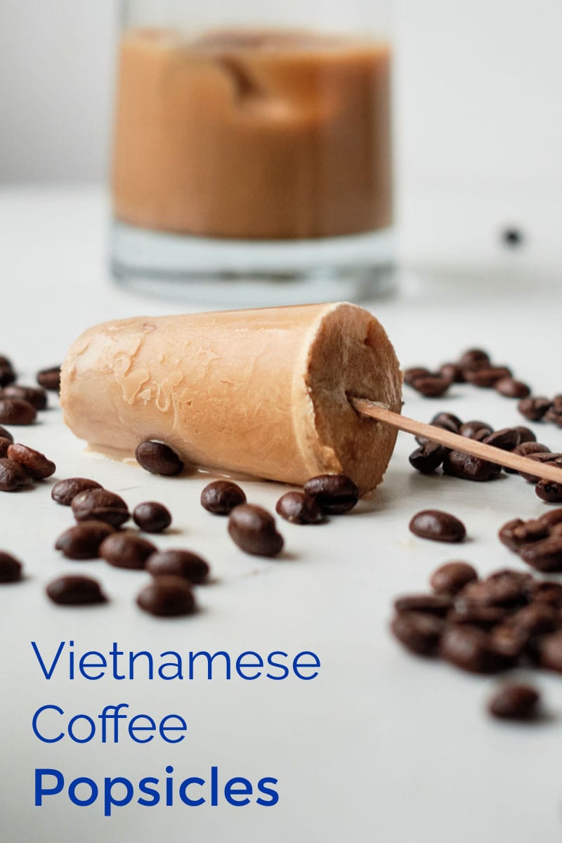 Vietnamese Coffee Popsicles Recipe - Mama Likes To Cook