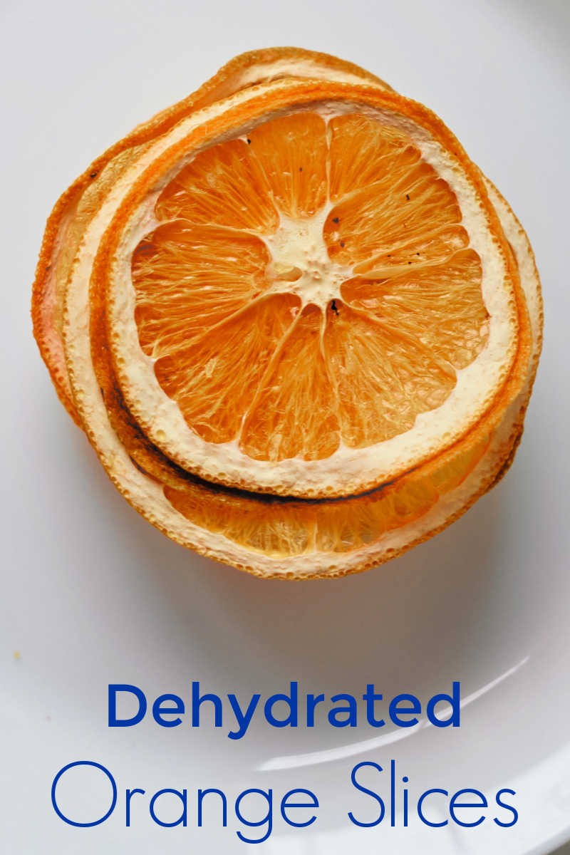 Dehydrated Orange Slices Two Ways - Dehydrator or Oven #Dehydrator #Dehydrated #Oranges