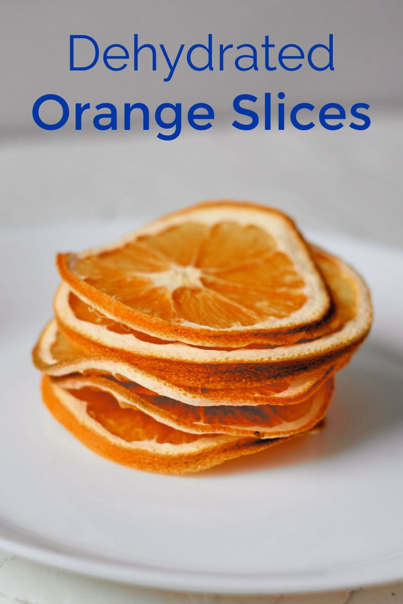 Dehydrated Orange Slices Two Ways - Dehydrator or Oven #Dehydrator #Dehydrated #Oranges