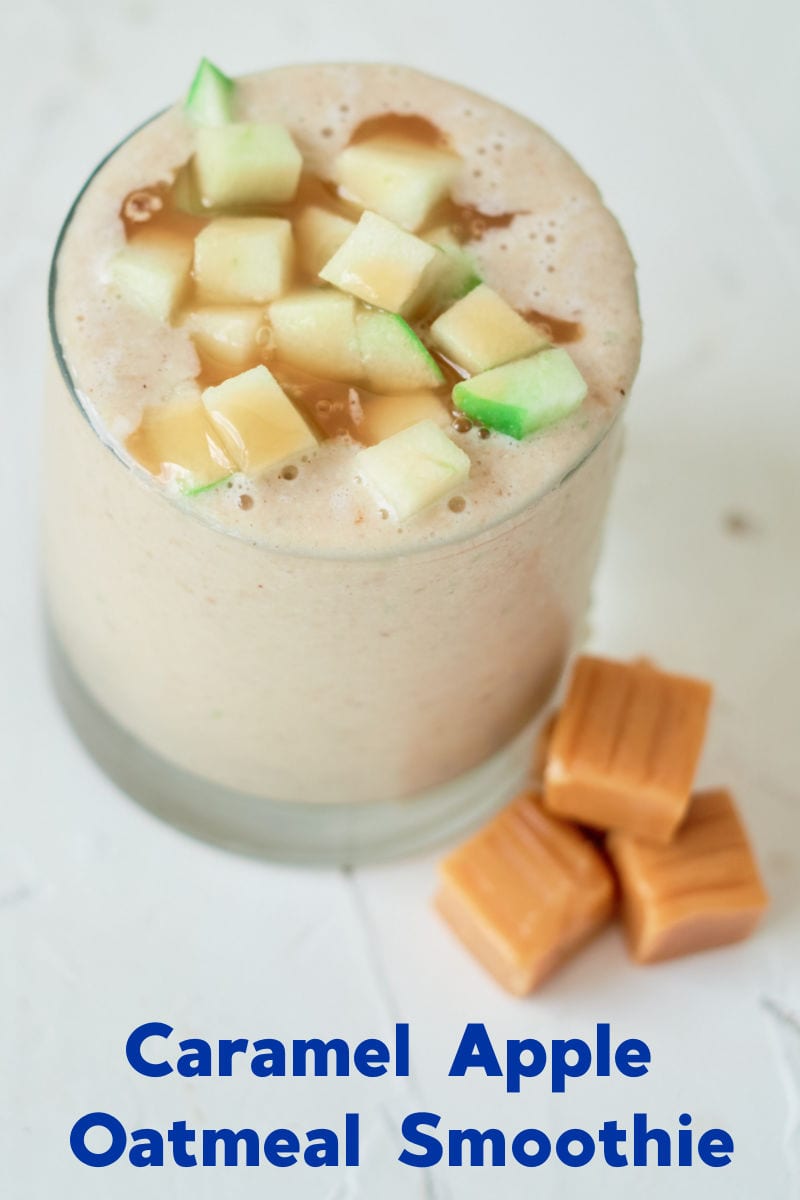 Caramel Apple Oatmeal Smoothie Recipe #CaramelApple #Caramel #Smoothie