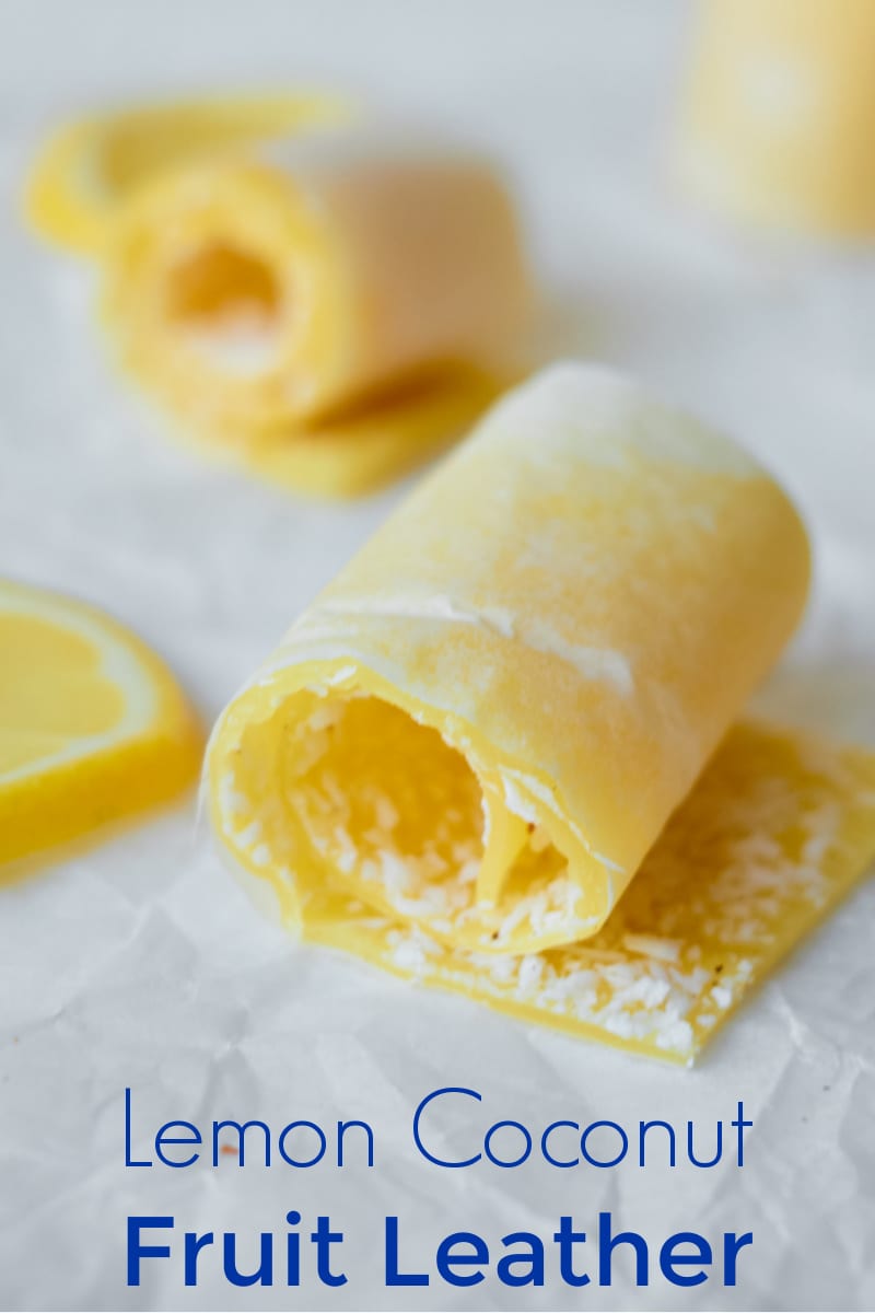 Coconut Lemon Fruit Leather Recipe #FruitLeather #FruitRollUps