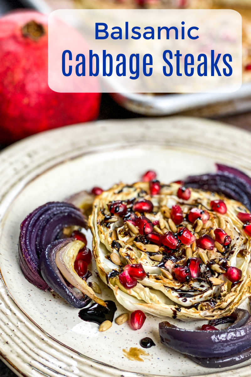 Your family will love eating their veggies, when you make these beautiful balsamic cabbage steaks topped with pomegranate arils.