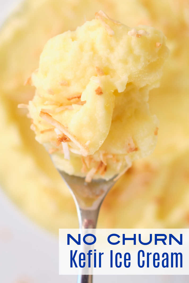 Enjoy a bowl of pineapple no churn kefir ice cream topped with toasted coconut, when you want a nutritious frozen dessert. 