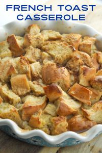 Family Brunch Recipe: Make Ahead French Toast Casserole - Mama Likes To ...