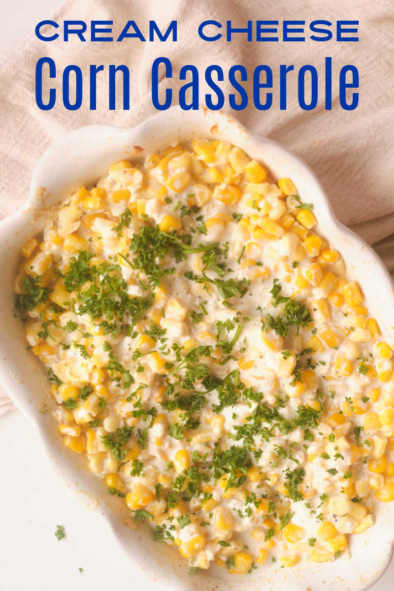 Enjoy this baked cream cheese corn casserole made with frozen corn, when you want an easy comfort food side dish the family with love.