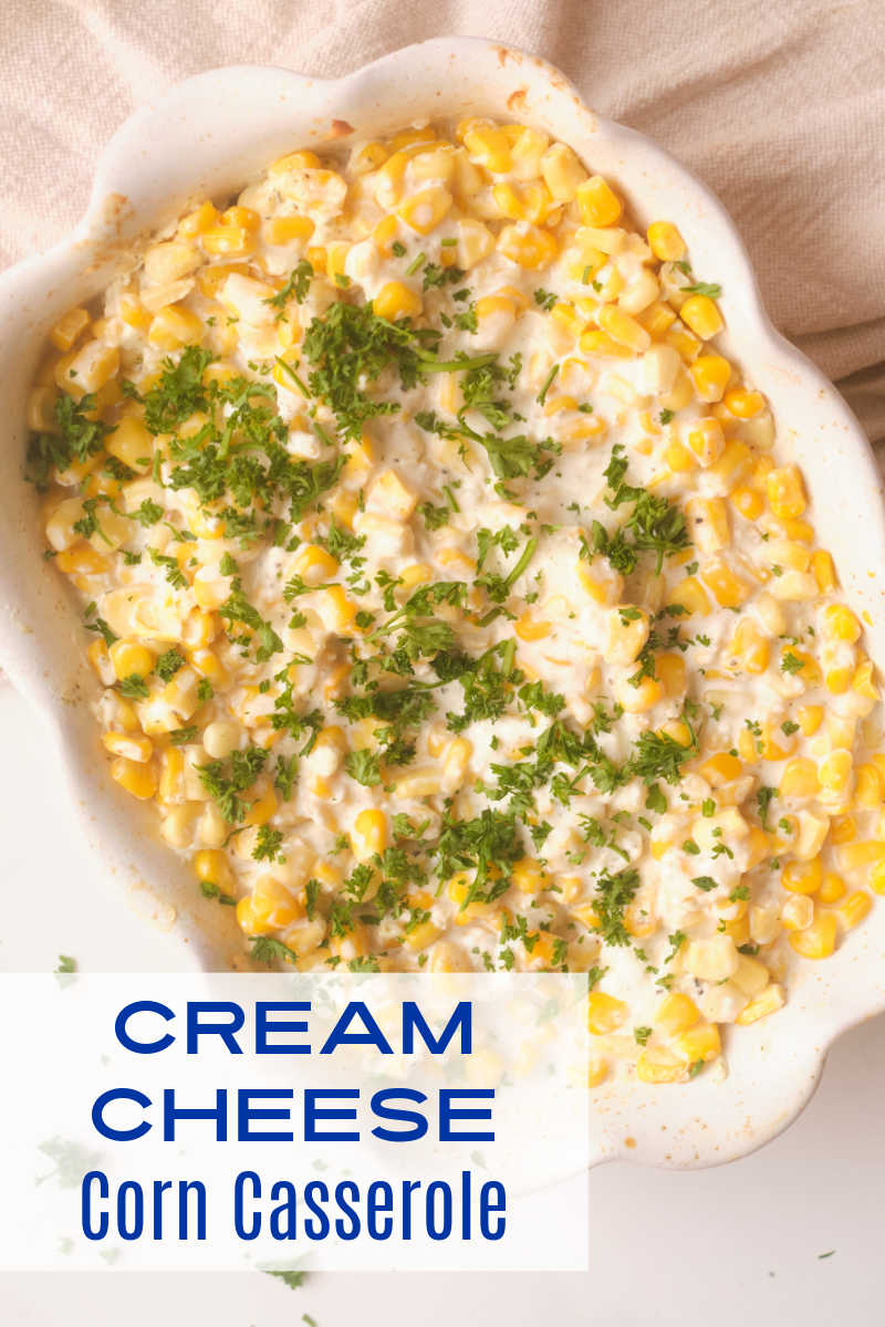 Enjoy this baked cream cheese corn casserole made with frozen corn, when you want an easy comfort food side dish the family with love.