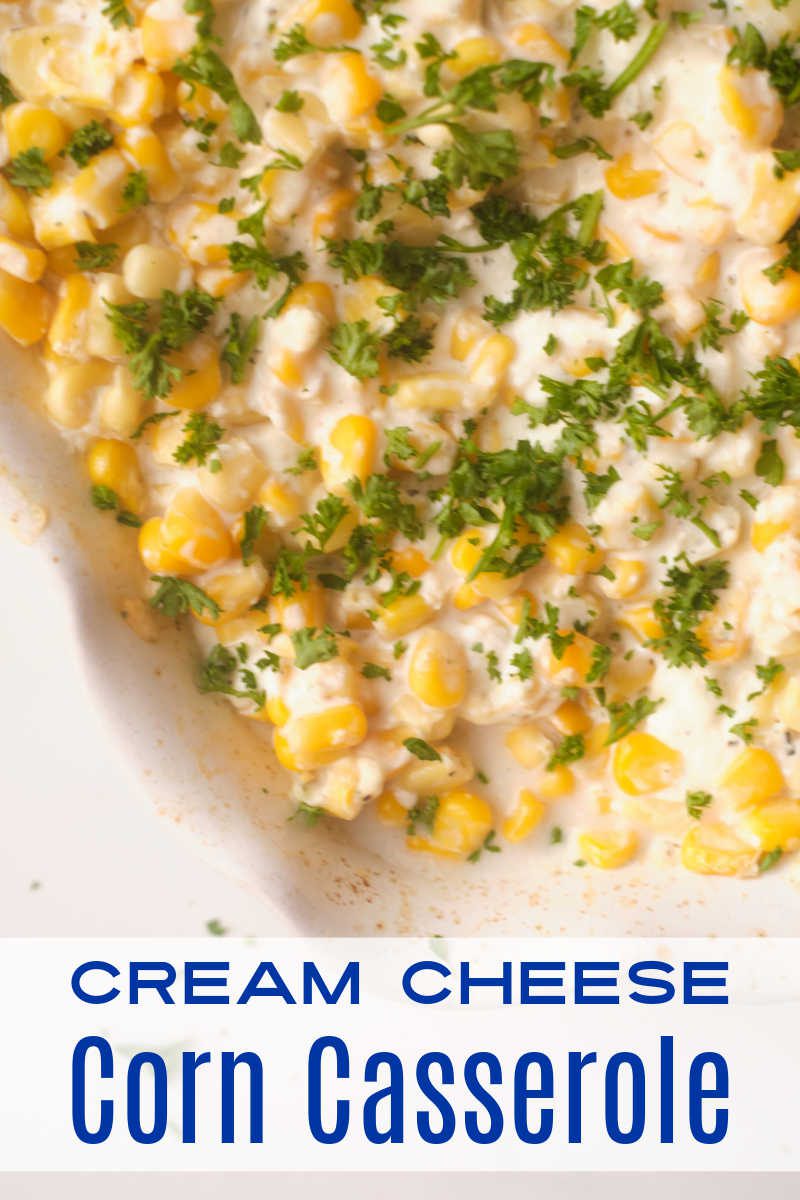 Enjoy this baked cream cheese corn casserole made with frozen corn, when you want an easy comfort food side dish the family with love.