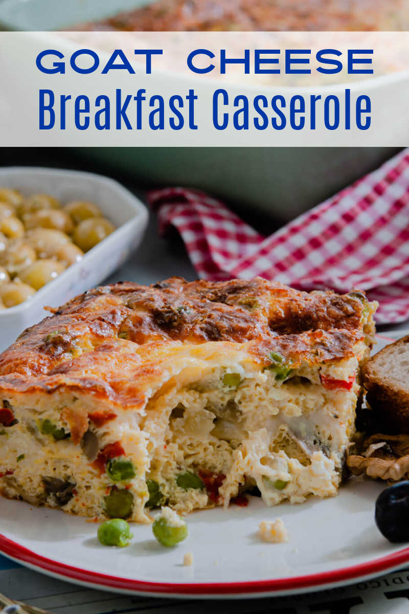 Enjoy this goat cheese breakfast casserole with mushrooms and peas for an everyday meal or a special occasion brunch. 