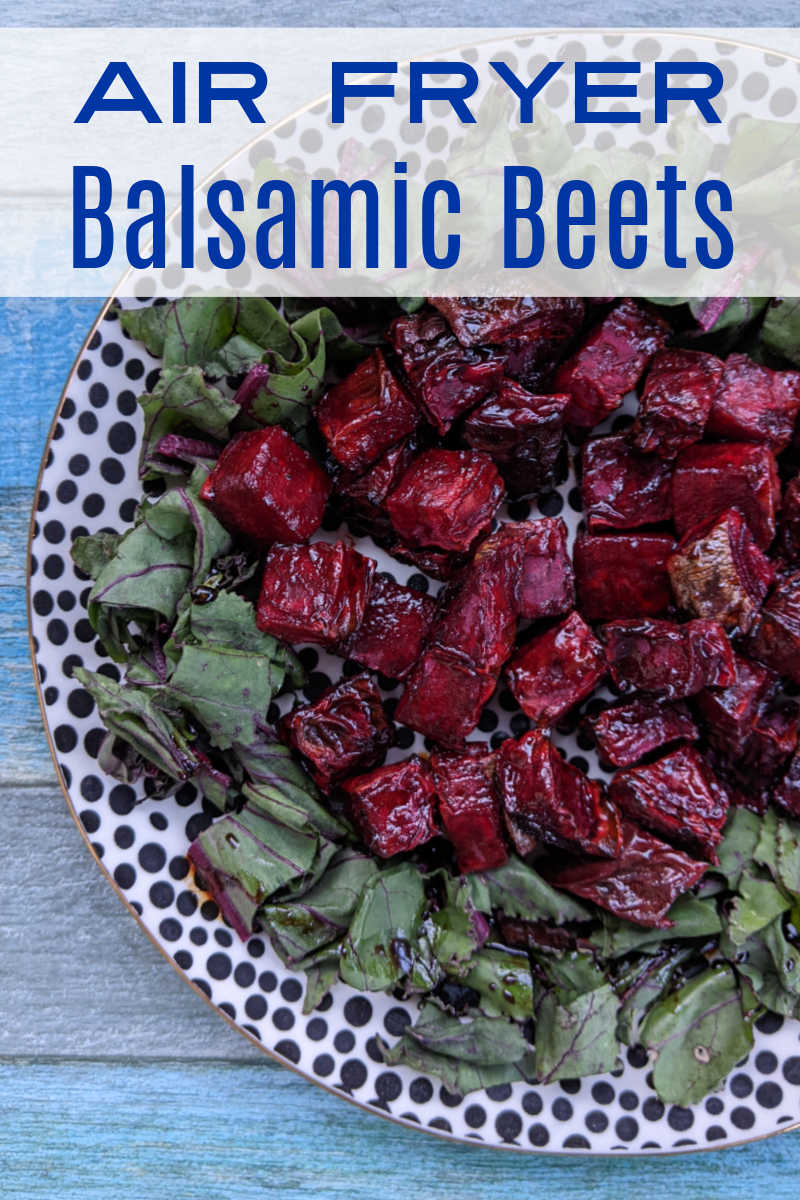 Air fryer beets are absolutely delicious, especially when this easy side dish is drizzled with thick, dark balsamic vinegar. 