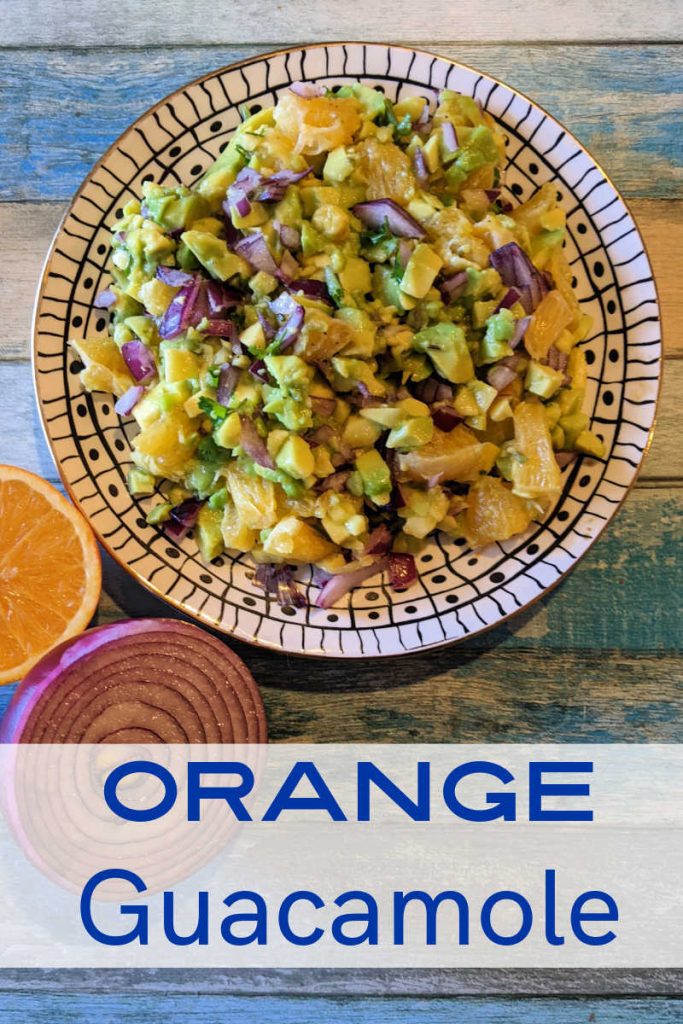 Fresh Orange Guacamole Recipe Mama Likes To Cook