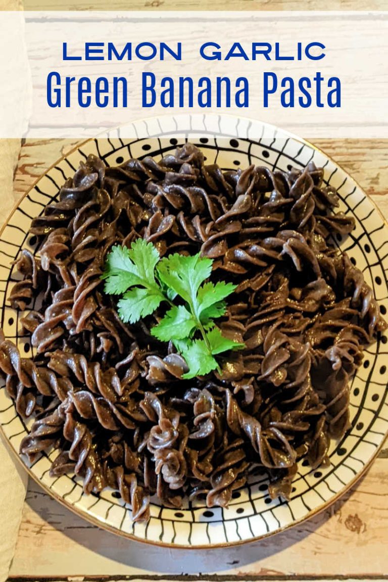 Lemon Garlic Green Banana Pasta Recipe Mama Likes To Cook